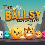 The Ballsy Adventures of Mobile Gaming